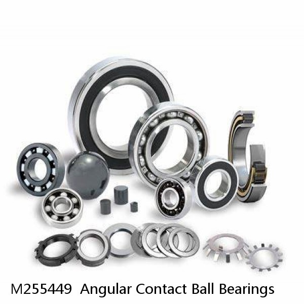 M255449  Angular Contact Ball Bearings