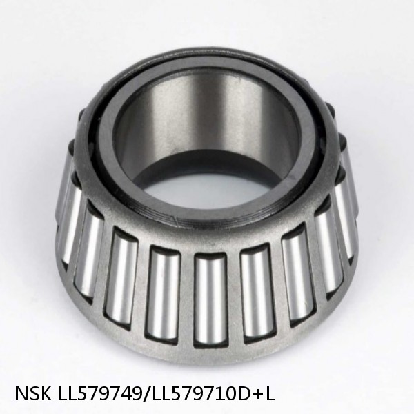 LL579749/LL579710D+L NSK Tapered roller bearing